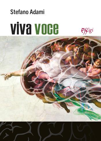 Viva voce - Stefano Adami - Libro C&P Adver Effigi 2025 | Libraccio.it