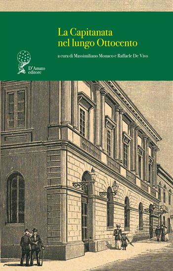 La Capitanata nel lungo Ottocento  - Libro Francesco D'Amato 2024, Canis maior | Libraccio.it
