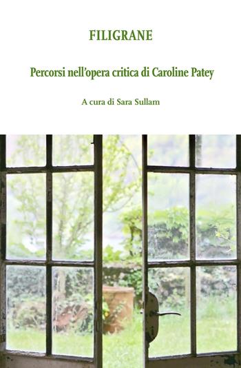Filigrane. Percorsi nell'opera critica di Caroline Patey  - Libro Ledizioni 2021, Di/segni | Libraccio.it