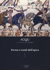 AOQU. Achilles Orlando Quixote Ulysses. Rivista di epica (2020). Vol. 1: Forme e modi dell'epica