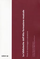 Le biblioteche dell’Alta formazione musicale. Prove di monitoraggio e valutazione