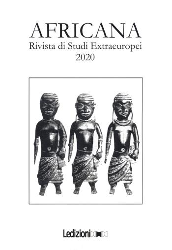 Africana. Rivista di studi extraeuropei (2020) - Giovanni Armillotta - Libro Ledizioni 2020 | Libraccio.it