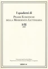 I quaderni di prassi ecdotiche della modernità letteraria (2020). Vol. 5/2