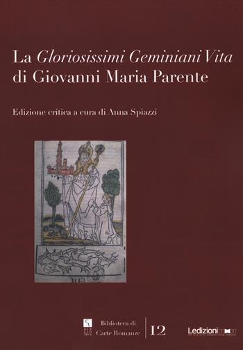 La «Gloriosissimi Geminiani Vita» di Giovanni Maria Parente  - Libro Ledizioni 2021 | Libraccio.it