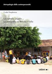 La capoeira angola: un'etnografia tra Brasile e Italia