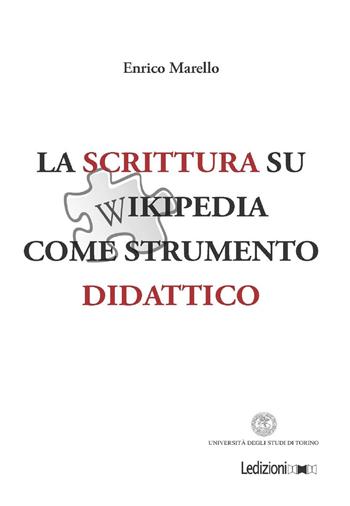 La scrittura su Wikipedia come strumento didattico - Enrico Marello - Libro Ledizioni 2022 | Libraccio.it