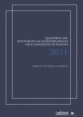 Quaderni del dottorato in giurisprudenza dell'Università di Padova  - Libro Ledizioni 2022 | Libraccio.it