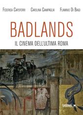 Badlands. Il cinema dell'ultima Roma