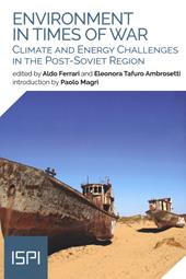 Enviroment in times of war. Climate and energy challenges in the post-Soviet region