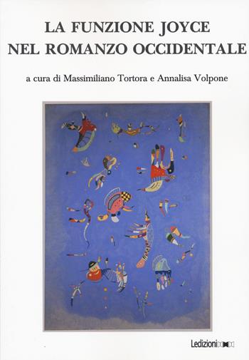La funzione Joyce nel romanzo occidentale  - Libro Ledizioni 2022, European modernism studies | Libraccio.it