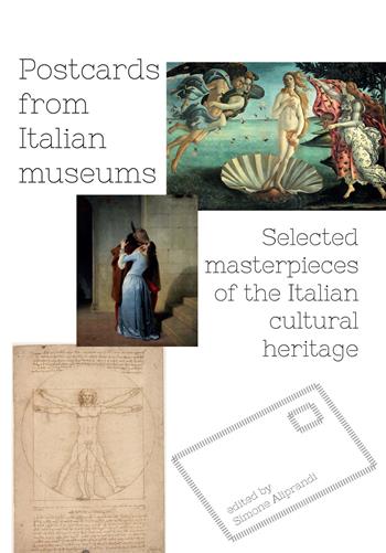 Postcards from italian museums. Selected masterpieces of the Italian cultural heritage - Simone Aliprandi - Libro Ledizioni 2022 | Libraccio.it