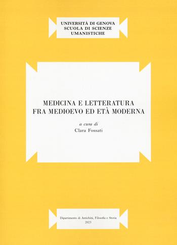 Medicina e letteratura fra Medioevo ed Età moderna  - Libro Ledizioni 2023, Pubblicazione del D.AR.FI.CL.E.T. «Francesco Della Corte» D.A.FI.ST. Terza serie | Libraccio.it