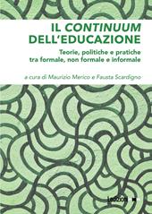 Il continuum dell'educazione. Teorie, politiche e pratiche tra formale, non formale e informale