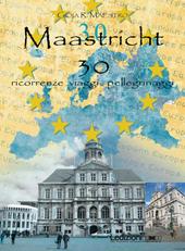 Maastricht 30. Ricorrenze viaggi pellegrinaggi