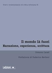 Il mondo là fuori. Narrazione, esperienza, scrittura