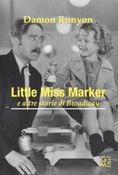 Little miss Marker e altre storie di Broadway