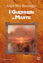 I guerrieri di Marte