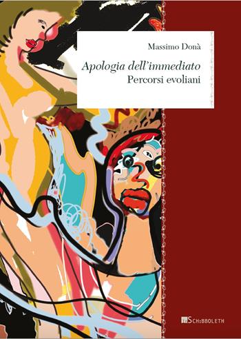 Apologia dell'immediato. Percorsi evoliani - Massimo Donà - Libro Inschibboleth 2020, Zeugma. Lineamenti di filosofia italiana | Libraccio.it