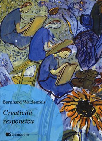 Creatività responsiva - Bernhard Waldenfels - Libro Inschibboleth 2022, Umweg | Libraccio.it
