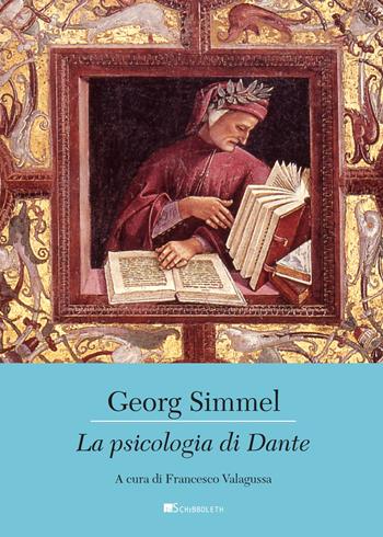 La psicologia di Dante - Georg Simmel - Libro Inschibboleth 2021, Canone europeo | Libraccio.it