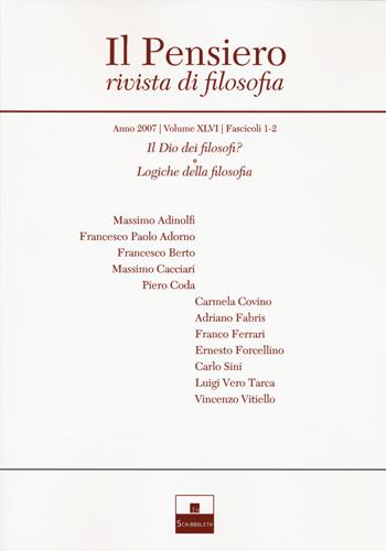 Il pensiero. Rivista di filosofia (2007). Vol. 46: Il Dio dei filosofi?-Logiche della filosofia  - Libro Inschibboleth 2022 | Libraccio.it