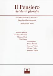 Il pensiero. Rivista di filosofia (2005). Vol. 44: Ricordo di Leo Lugarini-L'Europa e il sacro.