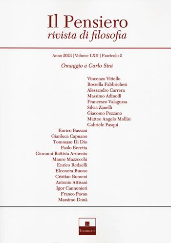 Il pensiero. Rivista di filosofia (2023). Vol. 62/2: Omaggio a Carlo Sini  - Libro Inschibboleth 2023 | Libraccio.it