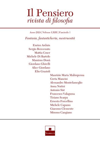 Il pensiero. Rivista di filosofia (2024). Vol. 1: Fantasia, fantasticheria, mostruosità  - Libro Inschibboleth 2024 | Libraccio.it