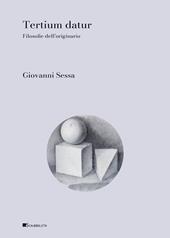 Tertium datur. Filosofie dell'originario
