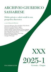 Archivio giuridico sassarese (2025). Vol. 30/1: Diritto privato e valori sociali in una prospettiva diacronica
