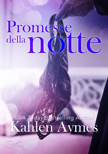 Promesse della notte. After dark. Vol. 3 - Kahlen Aymes - Libro Hope 2019 | Libraccio.it