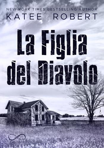 La figlia del diavolo - Katee Robert - Libro Hope 2020 | Libraccio.it