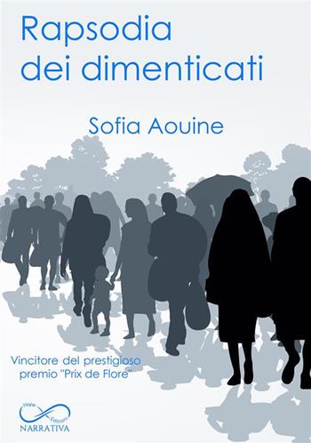 Rapsodia dei dimenticati - Sofia Aouine - Libro Hope Edizioni 2021 | Libraccio.it