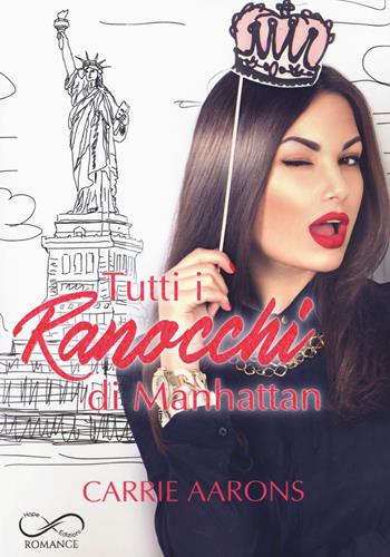 Tutti i ranocchi di Manhattan - Carrie Aarons - Libro Hope 2020 | Libraccio.it