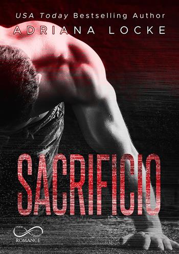 Sacrificio - Adriana Locke - Libro Hope 2020 | Libraccio.it