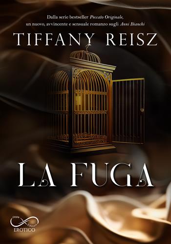 La fuga - Tiffany Reisz - Libro Hope 2023 | Libraccio.it