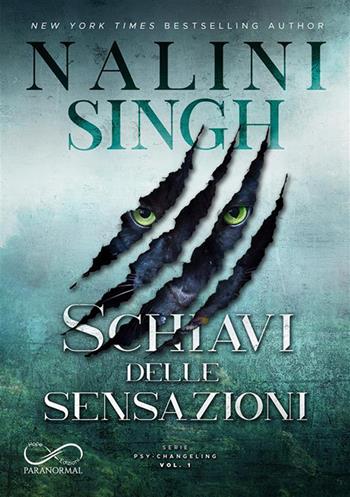 Schiavi delle sensazioni. Psy-changeling. Vol. 1 - Nalini Singh - Libro Hope 2021 | Libraccio.it