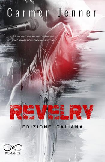 Revelry - Carmen Jenner - Libro Hope 2024 | Libraccio.it