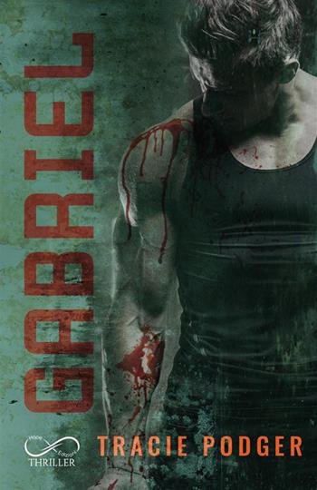 Gabriel - Tracie Podger - Libro Hope Edizioni 2022 | Libraccio.it