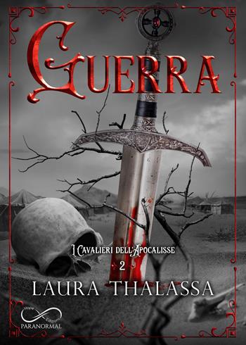 Guerra. I cavalieri dell'apocalisse. Vol. 2 - Laura Thalassa - Libro Hope 2022 | Libraccio.it