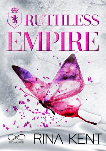 Ruthless Empire - Rina Kent - Libro Hope 2024, Romance | Libraccio.it
