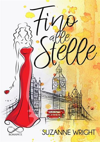 Fino alle stelle - Suzanne Wright - Libro Hope 2023 | Libraccio.it