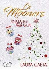 Un Natale e tanti guai. Le mooners