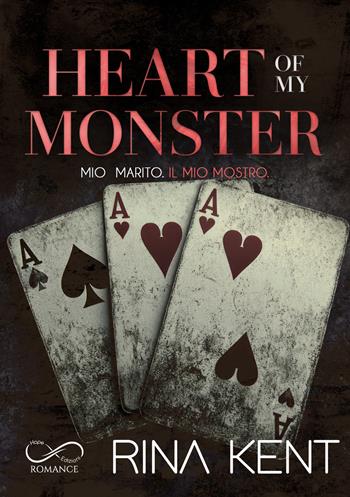 Heart of my monster. Mio marito. Il mio mostro - Rina Kent - Libro Hope 2025, Romance | Libraccio.it