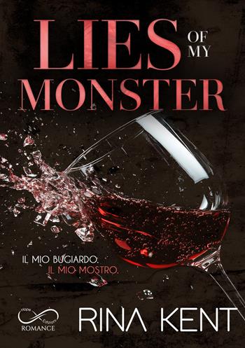 Lies of my monster. Il mio bugiardo. Il mio mostro - Rina Kent - Libro Hope 2025 | Libraccio.it