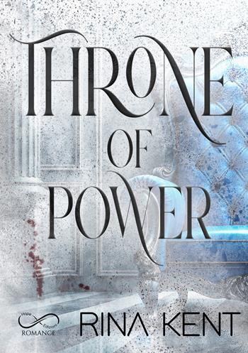 Throne of power - Rina Kent - Libro Hope 2025, Romance | Libraccio.it