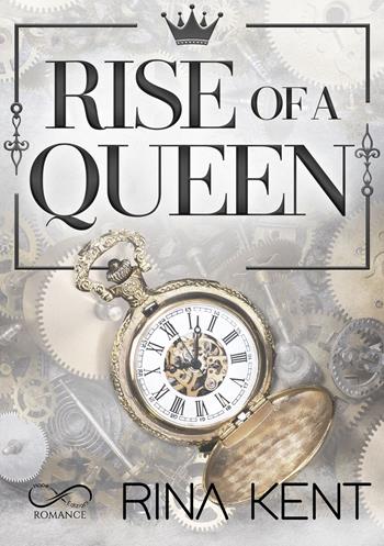 Rise of a queen. Ediz. italiana - Rina Kent - Libro Hope 2024, Romance | Libraccio.it