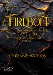 Firebolt. I dragoniani. Vol. 1