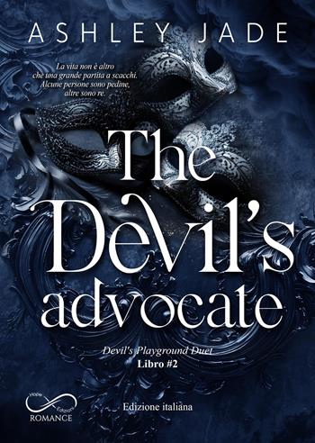 The Devil's advocate. Devil's playground duet. Vol. 2 - Ashley Jade - Libro Hope Edizioni 2026 | Libraccio.it