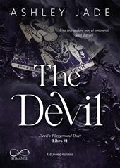 The Devil. Una storia dove non ci sono eroi. Solo diavoli. Devil's playground duet. Vol. 1